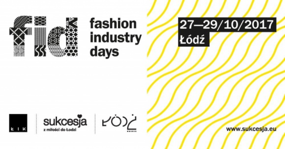 Łódź Fashion Industry Days w Sukcesji