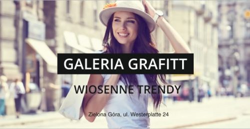 Wiosenne trendy w Galerii Grafitt