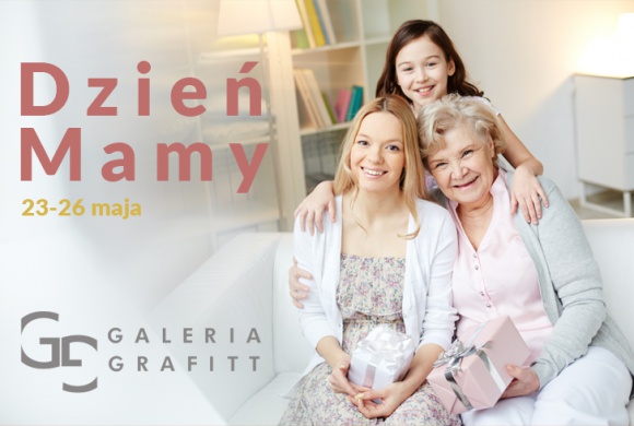 Dzień Matki z Galerią Grafitt