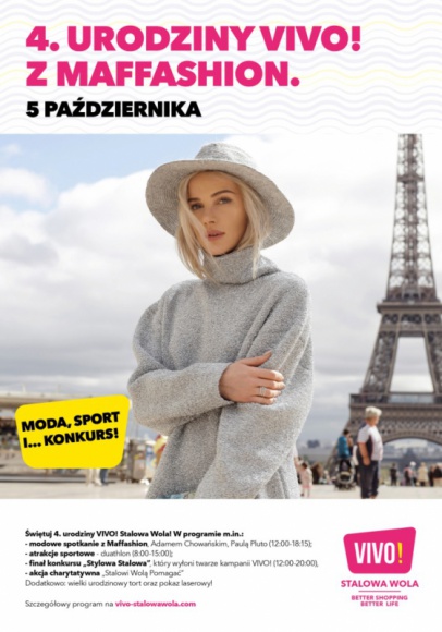 VIVO! Stalowa Wola zaprasza na 4. urodziny. Będzie się działo! Moda, LIFESTYLE - Modowe spotkanie z Maffashion, jedną z najpopularniejszych blogerek modowych w Polsce, zawody sportowe, konkursy, pokaz laserowy - to tylko część atrakcji, jakie na swoje 4. urodziny przygotowało centrum handlowe VIVO! Stalowa Wola.